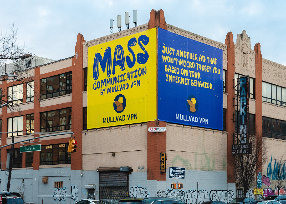 Mullvad VPN banners on building: Mass Communication by Mullvad VPN. Just another ad that won't micro target you based on your internet behavior.
